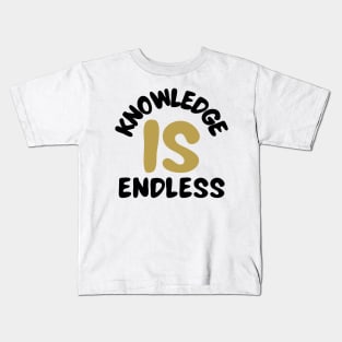 Knowledge Is Endless Kids T-Shirt